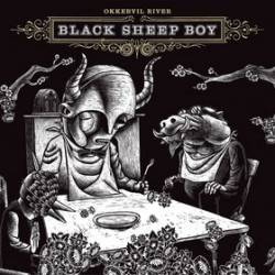 Okkervil River : Black Sheep Boy